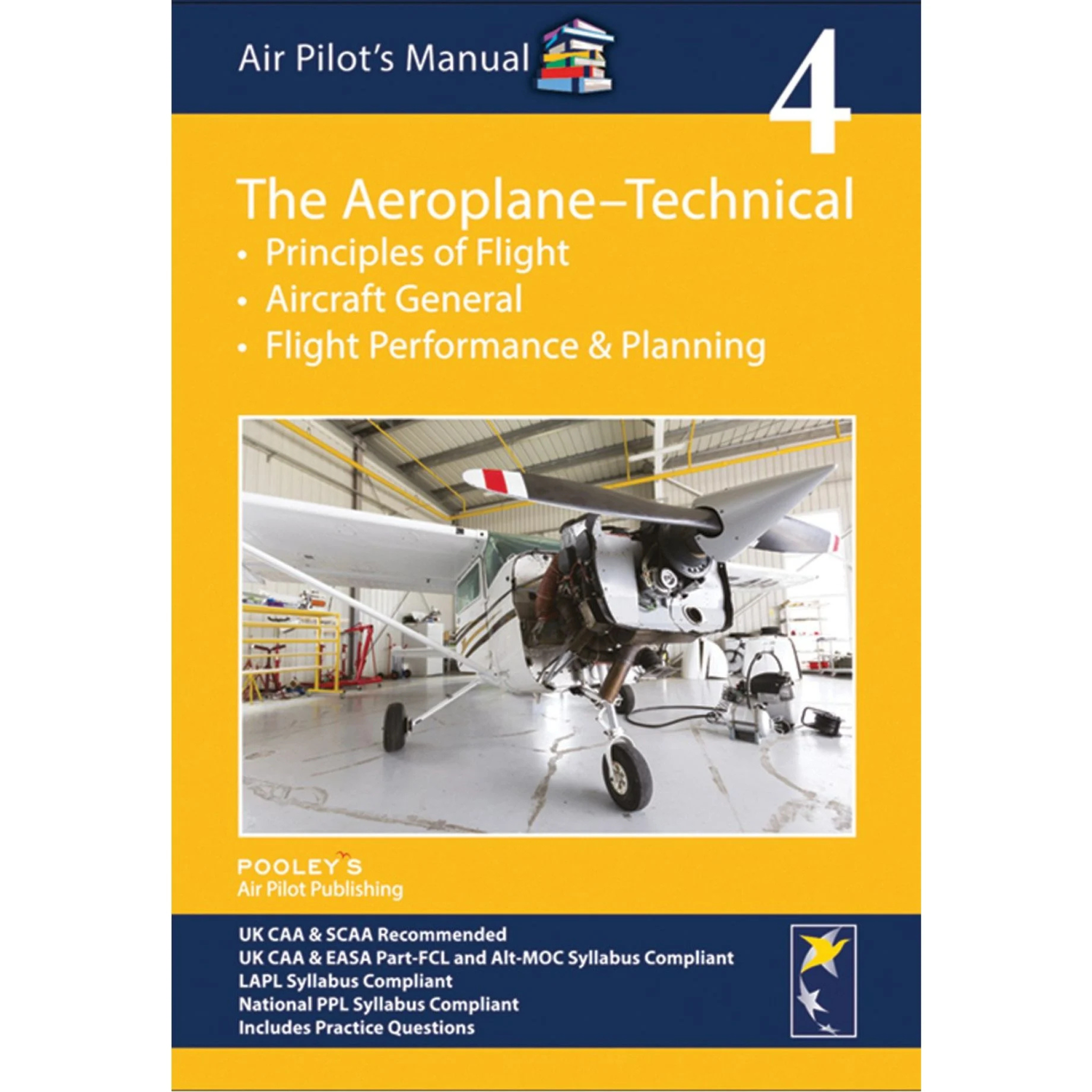 Air Pilot's Manual Volume 4 The Aeroplane Technical Book